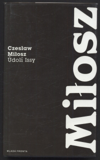 Milosz, Czeslaw - Údolí Issy