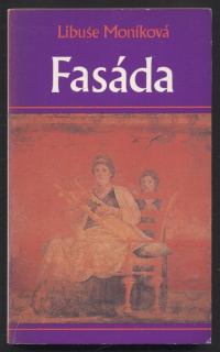 Moníková, Libuše - Fasáda