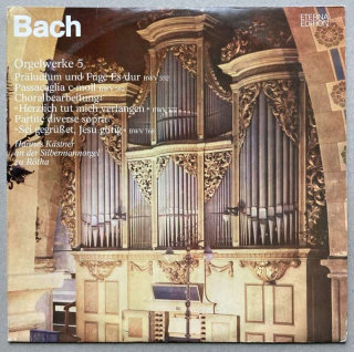 Bach - Hannes Kästner - Bachs Orgelwerke Auf Silbermannorgeln 5 (LP)