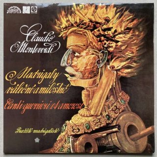 Claudio Monteverdi, Pražští madrigalisté - Madrigaly válečné a milostné (Canti Guerrieri Et Amorosi) (LP)