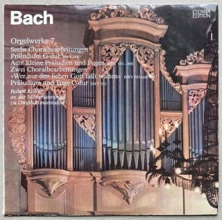 Bach, Robert Köbler - Bachs Orgelwerke Auf Silbermannorgeln 7 (LP)