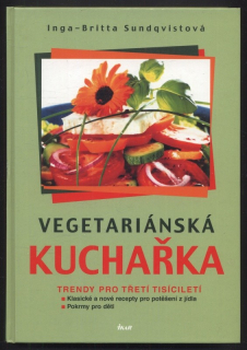 Sundqvistová, Inga Britta - Vegetariánská kuchařka