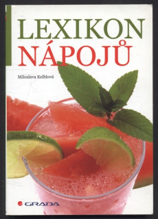 Kelblová, Miloslava - Lexikon nápojů