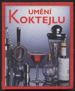Mikšovic, Alexander - Umění koktejlu