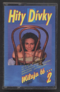 Various - Hity Dívky : Miluju tě... 2 (MC)