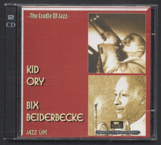 Kid Ory / Bix Beiderbecke - Jazz Lips (2CD)