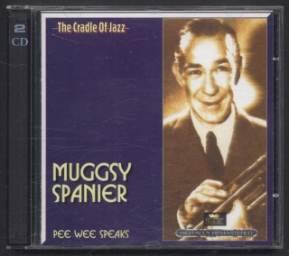 Muggsy Spanier - Pee Wee Speaks (2CD)