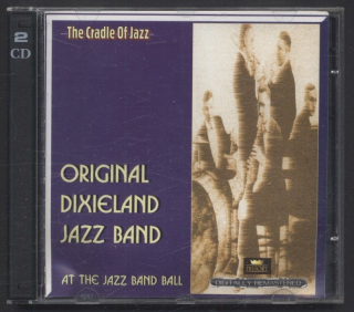 Original Dixieland Jazz Band - At The Jazz Band Ball (2CD)