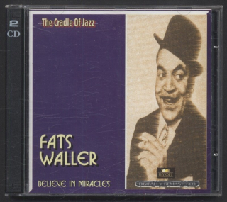 Fats Waller - Believe In Miracles (2CD)