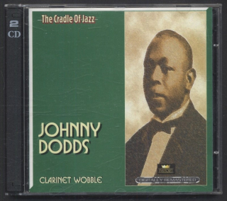 Johnny Dodds - Clarinet Wobble (2CD)
