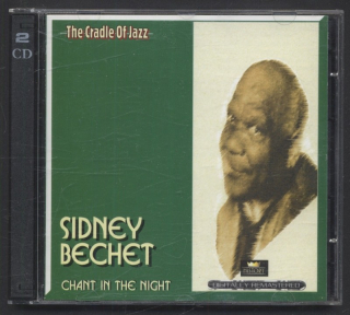Sidney Bechet - Chant In The Night (2CD)