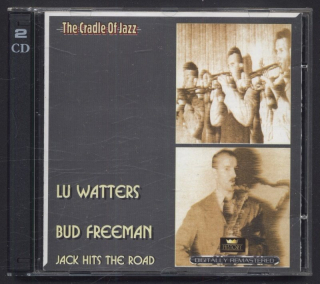 Lu Watters / Bud Freeman - Jack Hits The Road (2CD)
