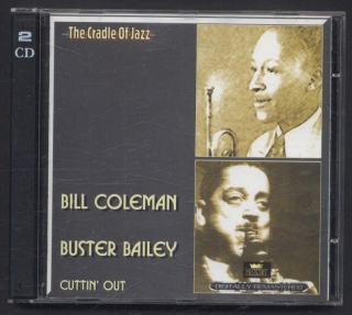 Bill Coleman / Buster Bailey - Cuttin' Out (2CD)