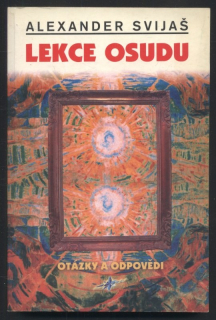 Svijaš, Alexander - Lekce osudu