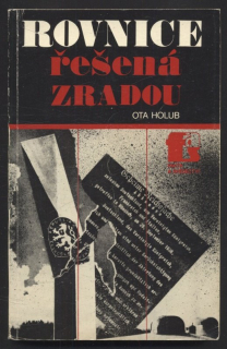 Holub, Ota - Rovnice řešená zradou