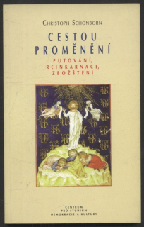 Schönborn, Christoph - Cestou proměnění