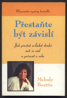 Beattie, Melody - Přestaňte být závislí