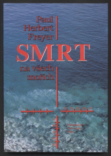 Freyer, Paul Herbert - Smrt na všech mořích