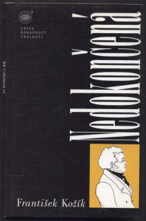 Kožík, František - Nedokončená