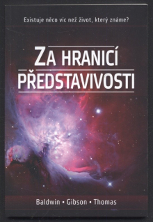Gibson, L. James; Baldwin, John Templeton; D. Thomas, Jerry - Za hranicí představivosti