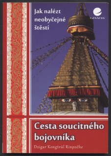 Rinpočhe, Dzigar Kongtrül - Cesta soucitného bojovníka