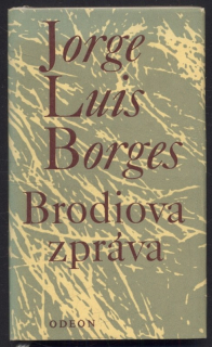 Borges, Jorge Luis - Brodiova zpráva