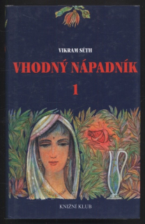 Séth, Vikram - Vhodný nápadník 1 