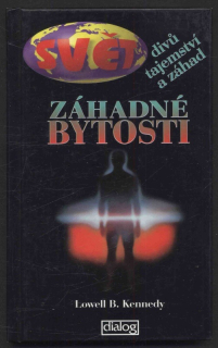 Kennedy, Lowell B. - Záhadné bytosti