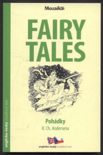 Davies, Ashley; Hédová, Barbora; Andersen, Hans Christian - Fairly Tales / Pohádky (paralelně anglicky/česky)