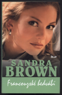 Brown, Sandra - Francouzské hedvábí