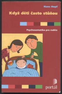 Hopf, Hans - Když děti často stůňou