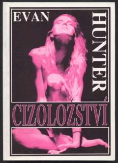 Hunter, Evan - Cizoložství