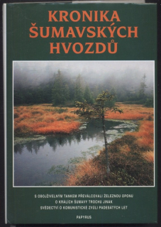 Pek, Josef - Kronika šumavských hvozdů