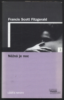 Fitzgerald, Francis Scott - Něžná je noc
