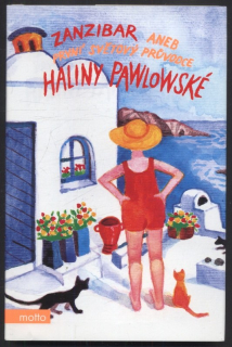 Pawlowská, Halina - Zanzibar aneb První světový průvodce Haliny Pawlowské