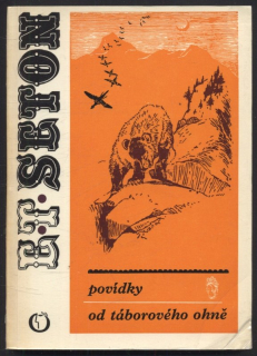 Seton, Ernest Thompson - Povídky od táborového ohně