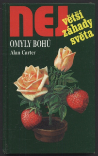 Carter, Alan - Největší záhady světa: Omyly bohů