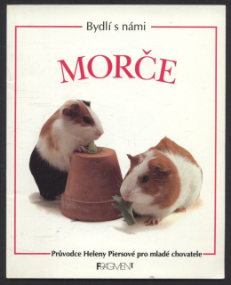 Piersová, Heleny - Bydlí s námi morče