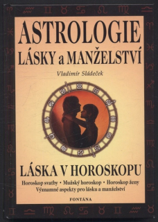 Sládeček, Vladimír - Astrologie lásky a manželství 