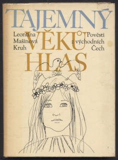 Mašínová, Leontina - Tajemný věků hlas