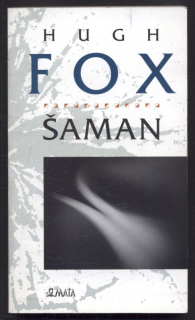 Fox, Hugh - Šaman