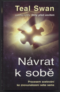 Swan, Teal - Návrat k sobě