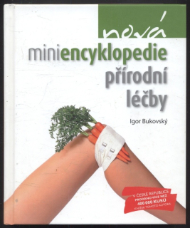 Bukovský, Igor - Miniencyklopedie přírodní léčby