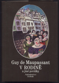 Maupassant, Guy de - V rodině a jiné povídky
