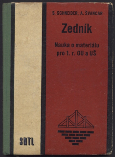 Schneider, Stanislav; Švancar, Antonín - Zedník 
