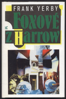 Yerby, Frank - Foxové z Harrow
