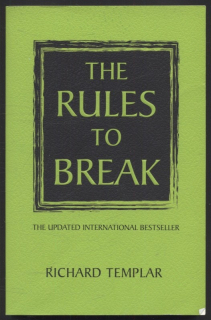 Templar, Richard - The Rules to Break (anglicky)