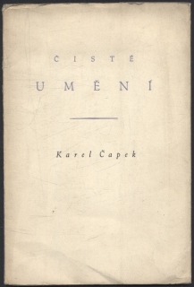 Čapek, Karel - Čisté umění (Úryvek z poslední románové práce)