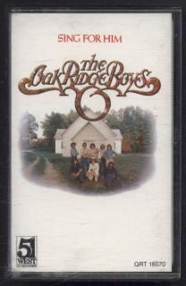 The Oak Ridge Boys - Sing For Him (MC) 
