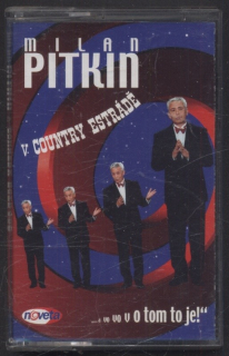 Milan Pitkin - V country estrádě (... A vo vo vo tom to je!) (MC)